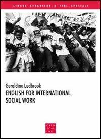 English for international social work. Ediz. multilingue - Geraldine Ludbrook - copertina