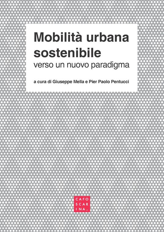 Mobilità urbana sostenibile. Verso un nuovo paradigma - copertina