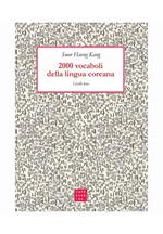 2000 vocaboli della lingua coreana. Livello base