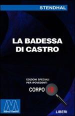 La badessa di Castro. Ediz. per ipovedenti