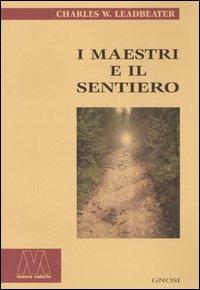 I maestri e il sentiero - Charles Webster Leadbeater - copertina