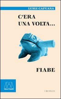 C'era una volta... Fiabe - Luigi Capuana - copertina