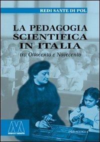 La pedagogia scientifica in Italia tra Ottocento e Novecento - Redi S. Di Pol - copertina