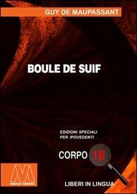 Boule de suif. Ediz. per ipovedenti - Guy de Maupassant - copertina