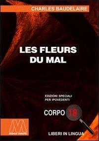 Le fleurs du mal. Ediz. per ipovedenti - Charles Baudelaire - copertina