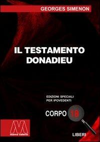 Il testamento Donadieu. Ediz. per ipovedenti - Georges Simenon - copertina