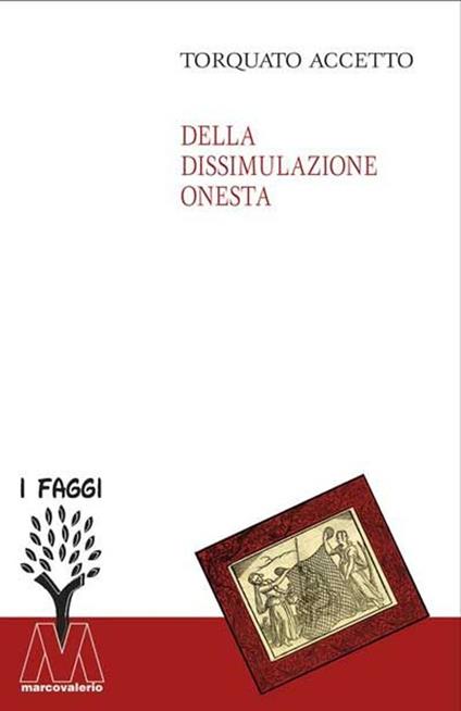 Della dissimulazione onesta - Torquato Accetto - copertina