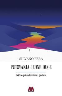 Putovanja jedne duge - Silvano Fera - copertina