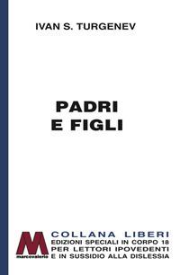 Padri e figli. Ediz. per ipovedenti - Ivan Turgenev - copertina