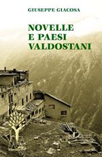 Novelle e paesi valdostani. Ediz. integrale