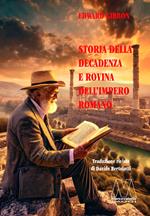 Storia della decadenza e rovina dell'impero romano