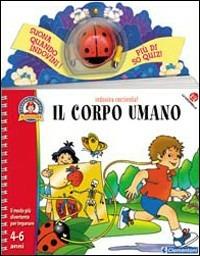 Il corpo umano - Giovanna Mantegazza - copertina