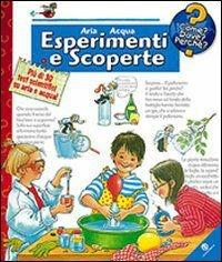 Aria e acqua. Esperimenti e scoperte. Ediz. a colori - copertina