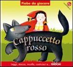 Cappuccetto Rosso. Libro gioco