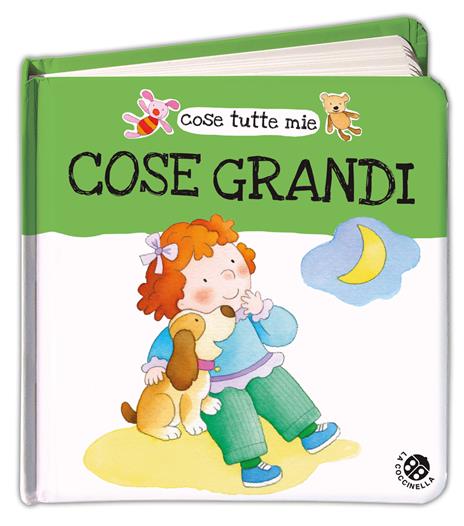 Cose grandi. Cose tutte mie - Gabriele Clima,Roberta Pagnoni - copertina