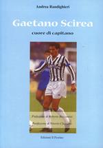 Gaetano Scirea. Cuore di capitano