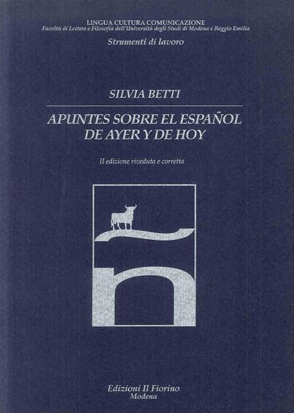 Apuntes sobre el español de ayer y de hoy - Silvia Betti - copertina