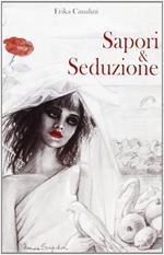 Sapori & seduzione