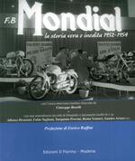 F.B Mondial. La storia vera e inedita 1952-1954