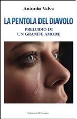 La pentola del diavolo. Preludio di un grande amore