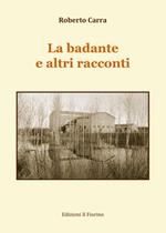 La badante e altri racconti