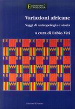 Variazioni africane. Saggi di antropologia e storia