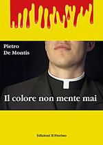 Il colore non mente mai