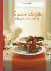 Quaderno delle feste. Le basi per un buon ricevere - copertina