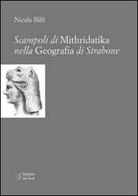 Scampoli di Mithridatika nella Geografia di Strabone - Nicola Biffi - copertina