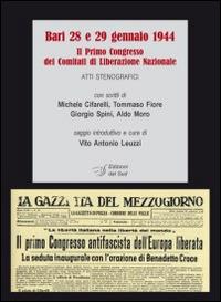 Bari 28 e 29 gennaio 1944. Il 1° Congresso dei comitati di Liberazione nazionale. Atti stenografici - copertina