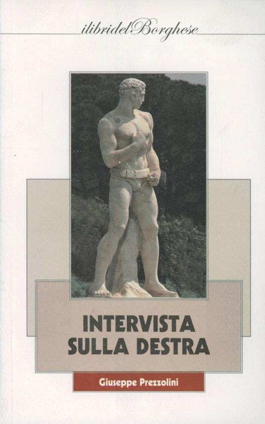 Intervista sulla destra - Giuseppe Prezzolini - copertina