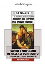 Partiti e movimenti di massa a confronto. Fascismo e nazionalsocialismo