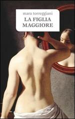 La figlia maggiore