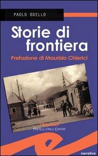 Storie di frontiera - Paolo Odello - copertina