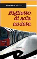 Biglietto di sola andata