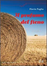 Il profumo del fieno - Flavio Paglia - copertina