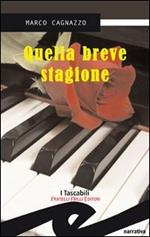 Quella breve stagione