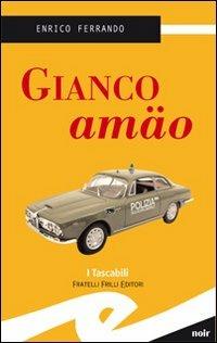 Gianco amao - Enrico Ferrando - copertina