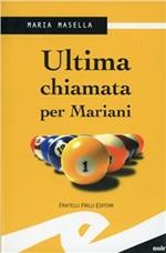 Ultima chiamata per Mariani