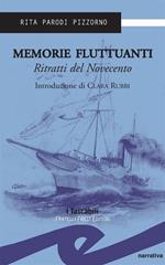 Memorie fluttuanti. Ritratti del Novecento