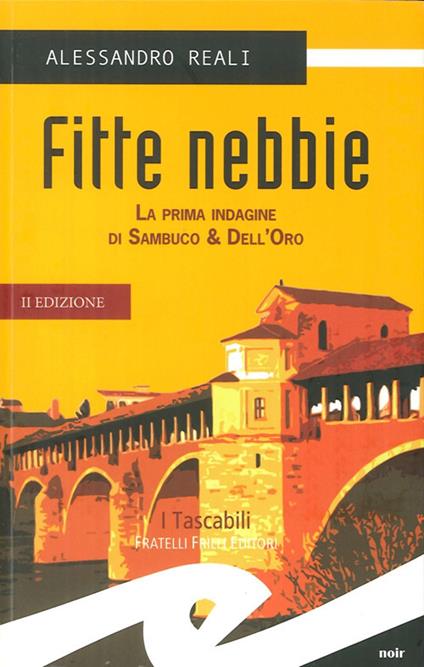 Fitte nebbie. La prima indagine di Sambuco & Dell'Oro - Alessandro Reali - copertina