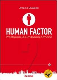 Human factor. Vol. 2: Prestazioni & limitazioni umane - Antonio Chialastri - copertina