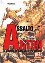 Assalto alla Linea Anton. La battaglia del Sarno alle porte di Napoli 22-30 settembre 1943