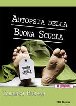 Autopsia della buona scuola