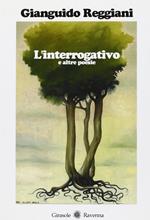 L' interrogativo e altre poesie