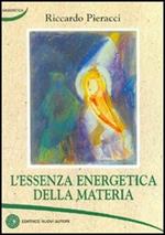 L' essenza energetica della materia