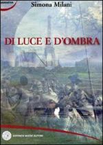 Di luce e d'ombra