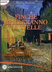 Finchè brilleranno le stelle - Mario Stefani - copertina