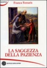 La saggezza della pazienza