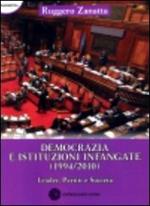 Democrazia e istituzioni infangate (1994/2010). Leader, partiti e società